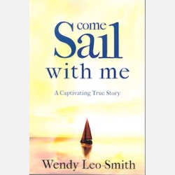 Come Sail with Me (Wendy Leo-Smith)